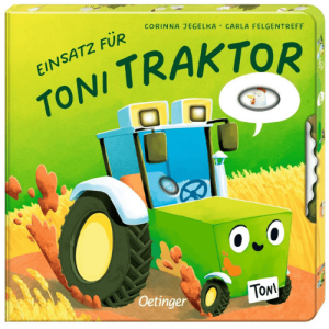 Oetinger Kinderbuch Einsatz für Toni Traktor