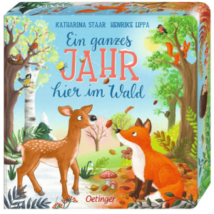Oetinger Kinderbuch Ein ganzes Jahr hier im Wald