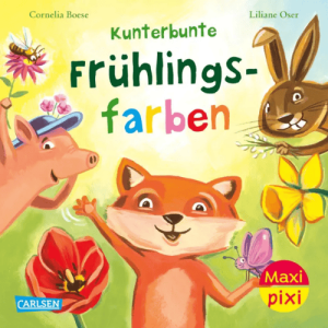 Carlsen Maxi Pixi 461: Kunterbunte Frühlingsfarben