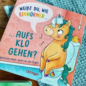 Oetinger Weißt du wie Einhörner aufs Klo gehen