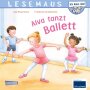 Carlsen LESEMAUS 27: Alva tanzt Ballett