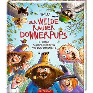 Coppenrath Kinderbuch- Der wilde Räuber Donnerpups 6...