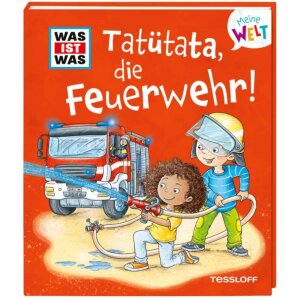 Tessloff WAS IST WAS Meine Welt Band 12 Tatütata,...