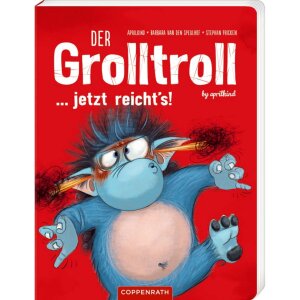 Coppenrath Kinderbuch - Der Grolltroll ... jetzt reichts!...
