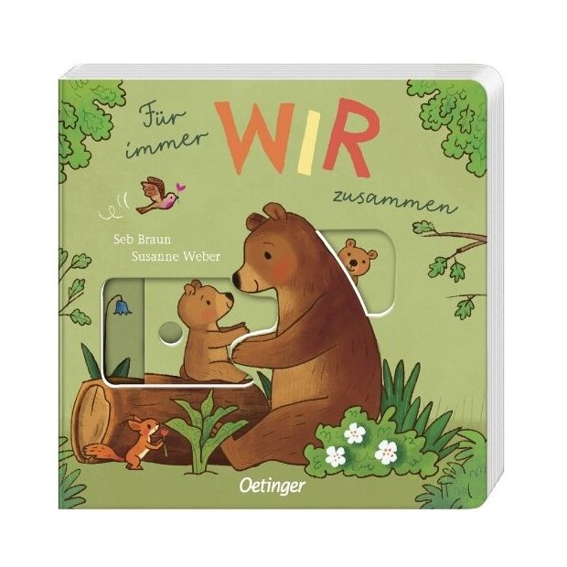 Oetinger Kinderbuch Für immer Wir zusammen