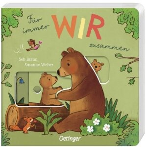 Oetinger Kinderbuch Für immer Wir zusammen