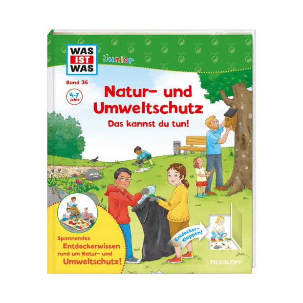 Tessloff WAS IST WAS Junior Band 36 Natur- und Umweltschutz Das kannst du tun!