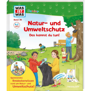Tessloff WAS IST WAS Junior Band 36 Natur- und...