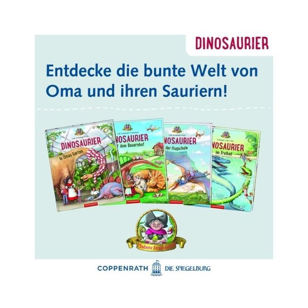 Coppenrath Kinderbuch - Dinosaurier auf Omas Geburtstag (Bd.5)