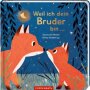 Coppenrath Kinderbuch - Weil ich dein Bruder bin ...
