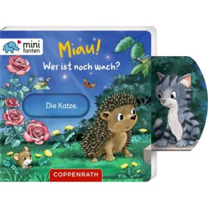 Coppenrath Kinderbuch - minifanten 54: Miau! Wer ist noch...