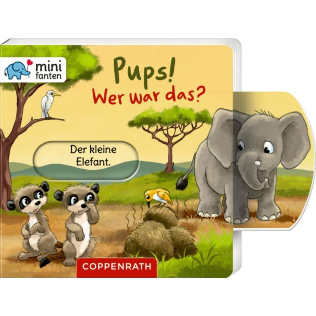Coppenrath Kinderbuch - minifanten 55: Pups! Wer war das?