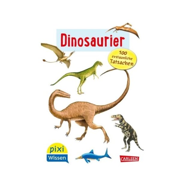 Carlsen Pixi Wissen 55: Dinosaurier