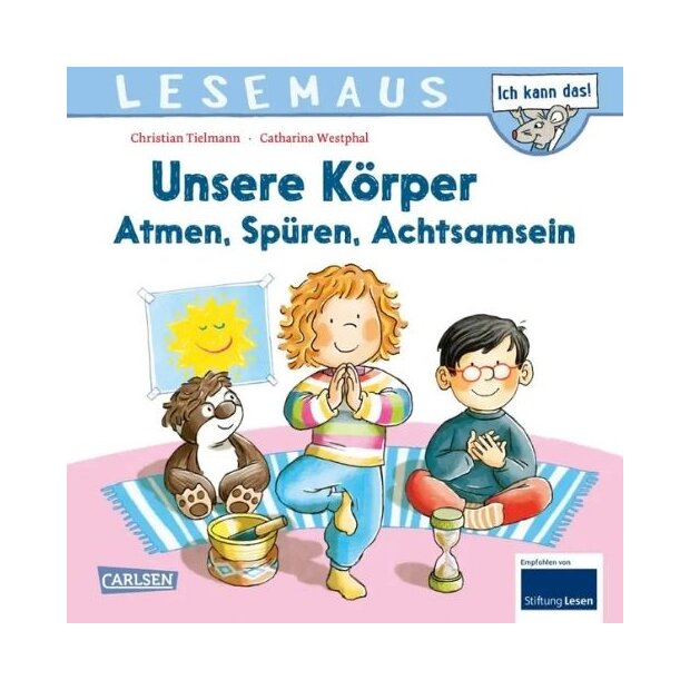 Carlsen LESEMAUS 182 Unsere Körper  Atmen Spüren Achtsamsein
