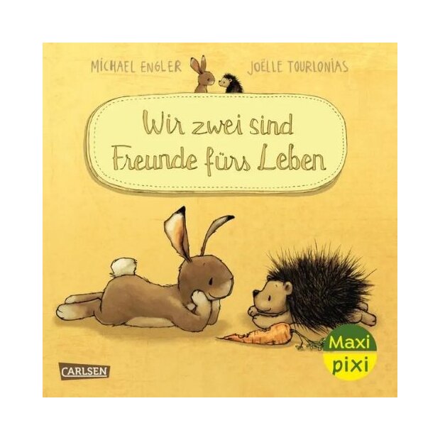 Carlsen Maxi Pixi 519 WIR ZWEI sind Freunde fürs Leben