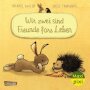Carlsen Maxi Pixi 519 WIR ZWEI sind Freunde fürs Leben