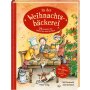 Coppenrath Kinderbuch - In der Weihnachtsbäckerei - Das Backbuch zum Weihnachtslied (Zuckowski)