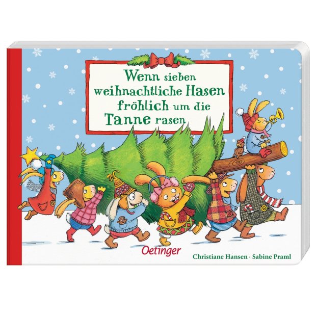 Kinderbuch Wenn sieben weihnachtliche Hasen fröhlich um die Tannen rasen von Oetinger