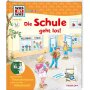 Kinderbuch WAS IST WAS Junior Band 25 Die Schule geht los! von Tessloff