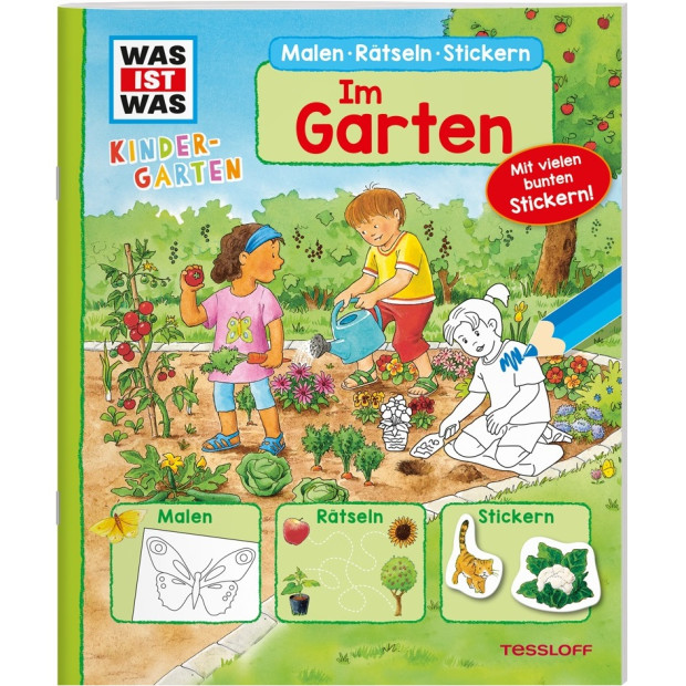 Kinderbuch WAS IST WAS Kindergarten Malen Rätseln Stickern Im Garten. von Tessloff