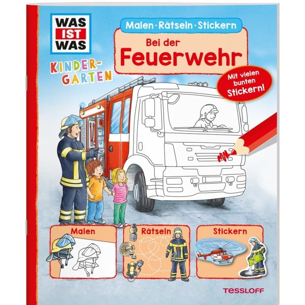 Kinderbuch WAS IST WAS Kindergarten Malen Rätseln Stickern Bei der Feuerwehr von Tessloff
