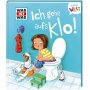 Kinderbuch WAS IST WAS Meine Welt Band 6 Ich gehe aufs Klo von Tessloff
