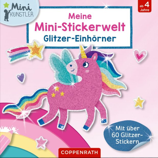 Coppenrath Meine Mini-Stickerwelt Glitzer-Einhörner Mini-Künstler