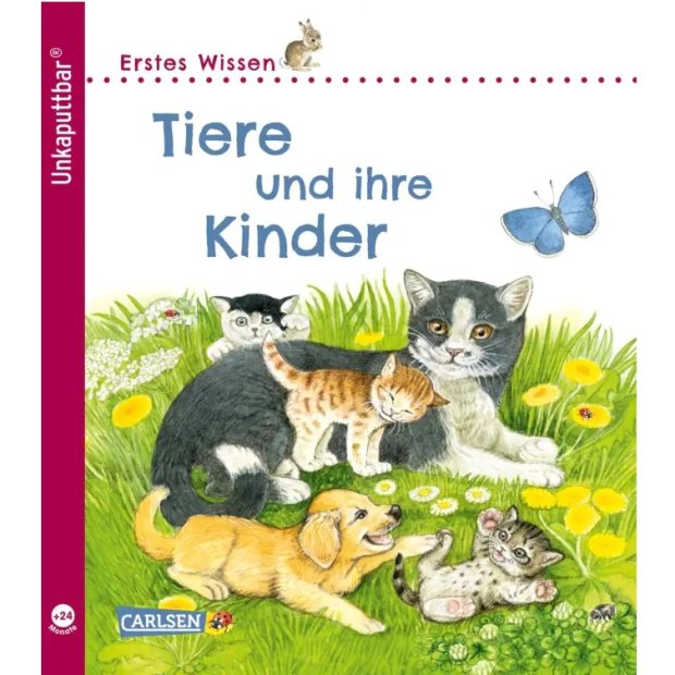 Carlsen Unkaputtbar Erstes Wissen Tiere und ihre Kinder