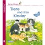 Carlsen Unkaputtbar Erstes Wissen Tiere und ihre Kinder