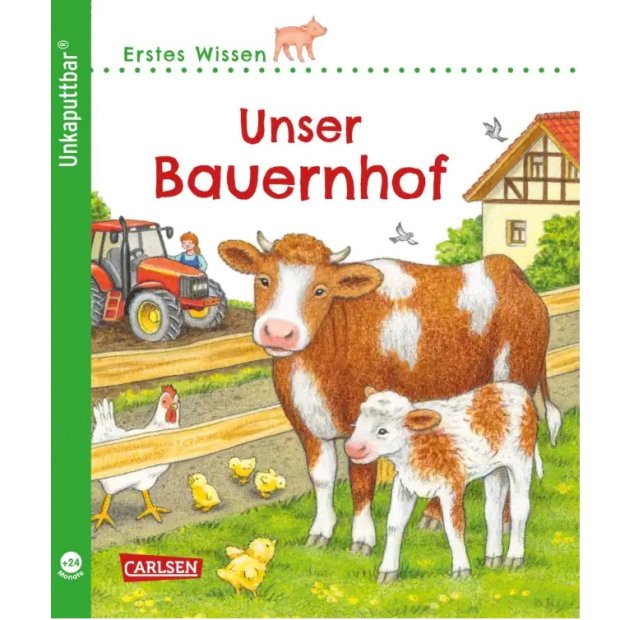 Carlsen Unkaputtbar Erstes Wissen Unser Bauernhof