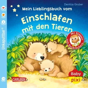 Carlsen Baby Pixi unkaputtbar 96: Mein Lieblingsbuch vom...