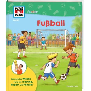 Tessloff WAS IST WAS Junior Band 8 Fußball