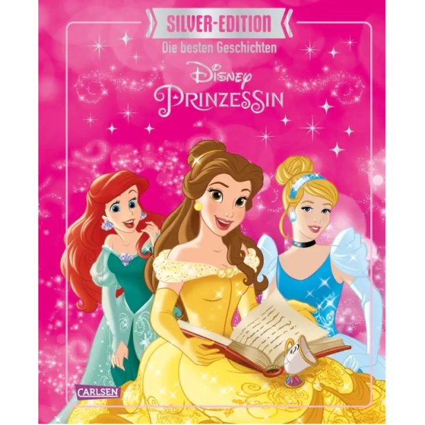 Carlsen Disney Silver-Edition Die besten Geschichten Disney Prinzessinnen