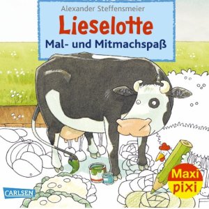 Carlsen Maxi Pixi 403 Lieselotte Mal und Mitmachspass