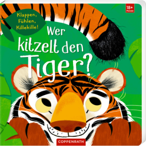 Coppenrath Kinderbuch Wer kitzelt den Tiger
